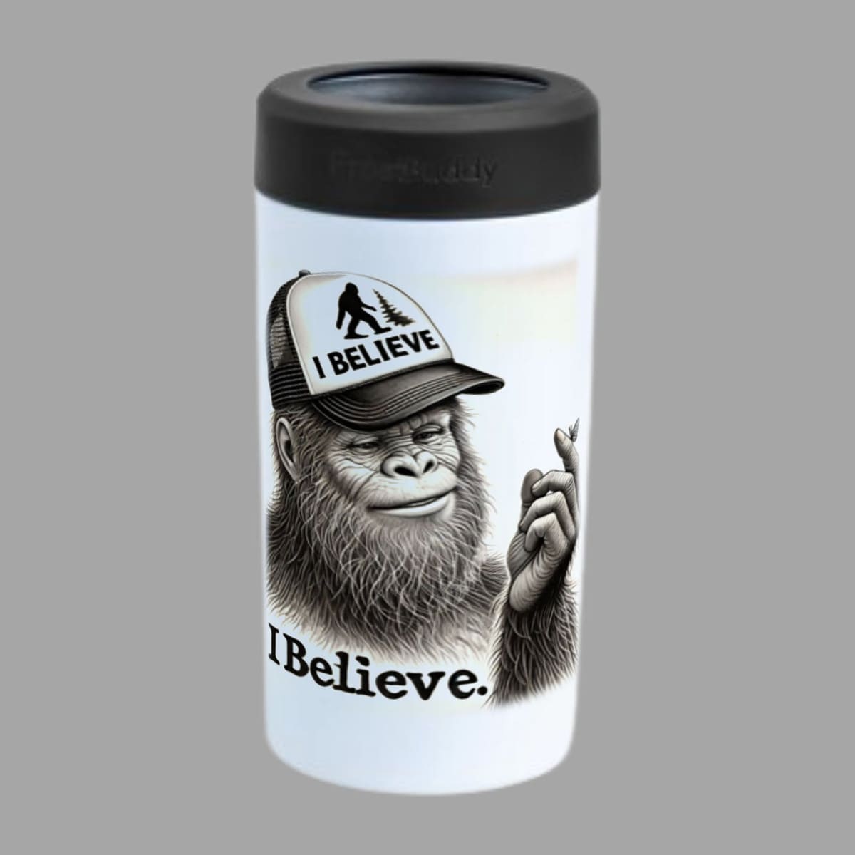 "BIGFOOT Believer - I Believe" - ASScoozie Design on FrostBuddy Universal Buddy | A Sweet Sip