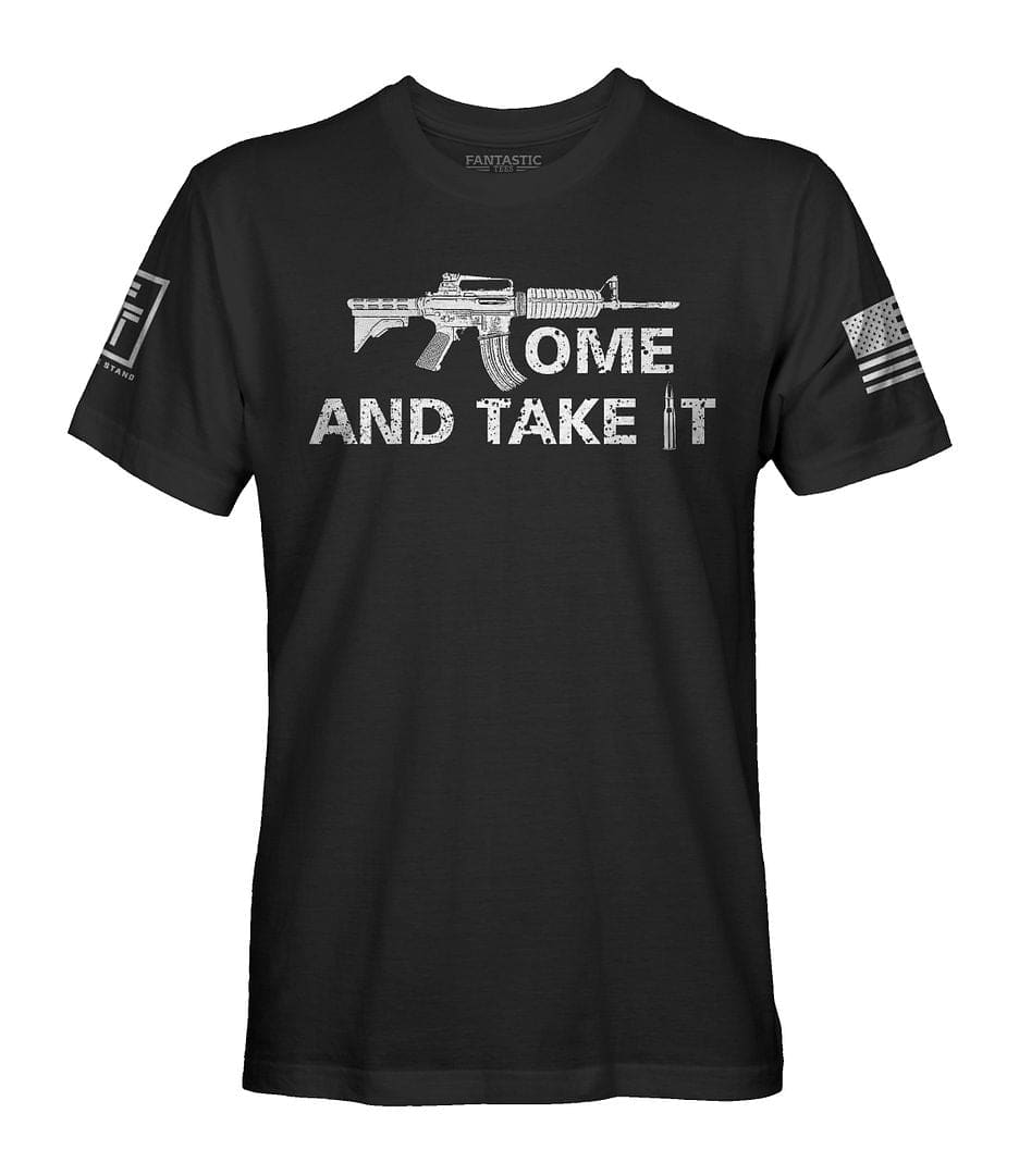 Come and Take It T-Shirt